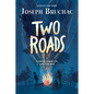 Two Roads - Hardcover