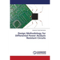 Design Methodology for Differential Power Analysis Resistant Circuits - Paperback
