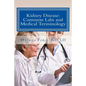 Kidney Disease: Common Labs and Medical Terminology: The Patient's Perspective - Paperback