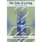 The Pain of Loving: Heartwarming Poems - Hardcover