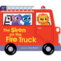 The Siren on the Fire Truck: Shaped Board Book - Board Book