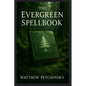 The Evergreen Spellbook - Paperback