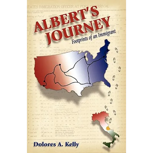 Albert's Journey: Footprints of an Immigrant - Paperback