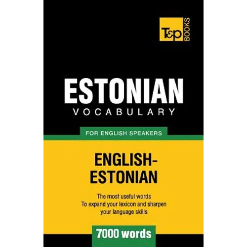 Estonian vocabulary for English speakers - 7000 words - Paperback