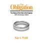 The Obligation: A History of the Order of the Engineer, 50Th Anniversary Edition - Hardcover