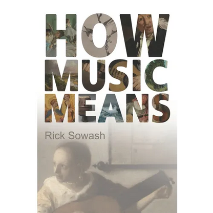 How Music Means - Paperback