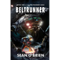 Beltrunner: Book One in the Beltrunner Saga - Paperback