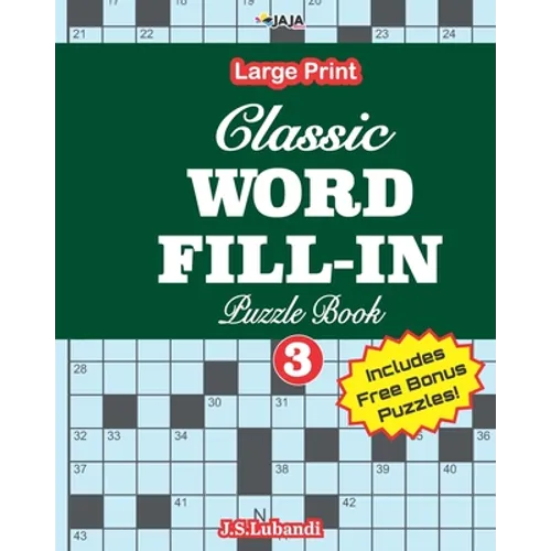Classic WORD FILL-IN Puzzle Book; Vol.3 - Paperback
