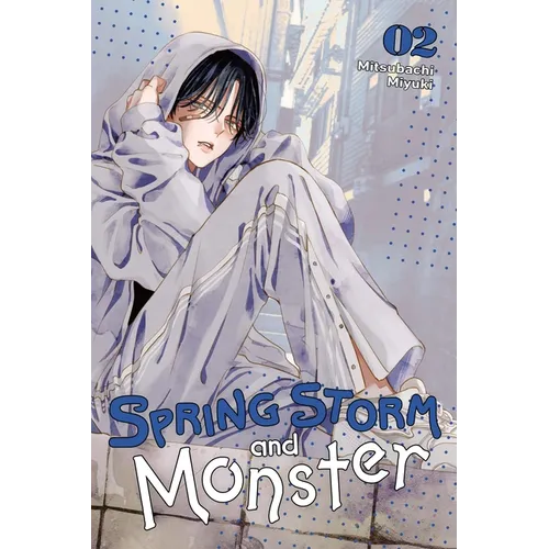 Spring Storm and Monster, Vol. 2 - Paperback