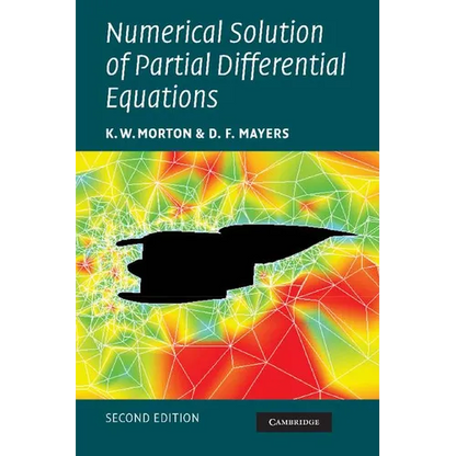 Numerical Solution of Partial Differential Equations: An Introduction - Paperback
