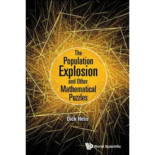 The Population Explosion and Other Mathematical Puzzles - Paperback