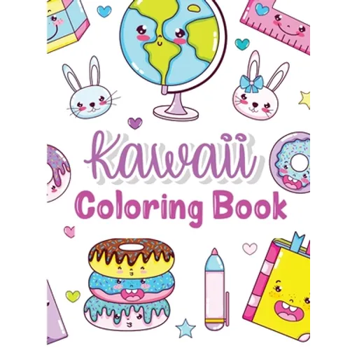 Kawaii Coloring Book: Kids Coloring Book with Funny Kawaii - Coloring Books - Gifts for Children - Kawaii Doodle Coloring Pages for Kids - Activity Bo - Paperback