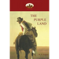 The Purple Land - Paperback