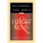 Reading the Bible with Heart & Mind - Paperback