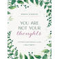 Mindful in Minutes: You Are Not Your Thoughts: An 8-Week Guided Meditation Journal - Hardcover