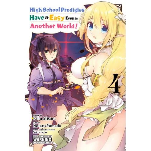 High School Prodigies Have It Easy Even in Another World!, Vol. 4 (Manga) - Paperback