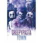 Creepypasta Town - Paperback