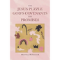 The Jesus Puzzle Gods Covenants The Promises - Paperback