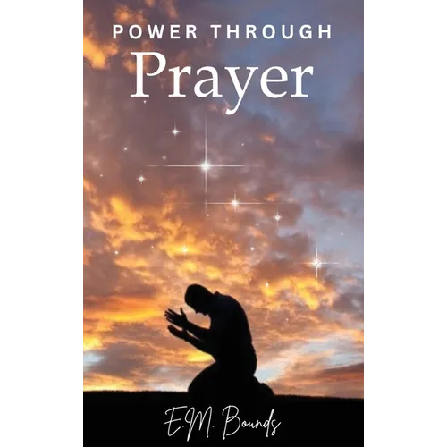 Power Through Prayer - Hardcover