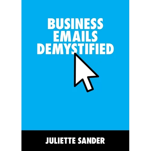 Business Emails Demystified - Paperback