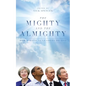 The Mighty and the Almighty: How Political Leaders Do God - Hardcover