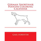 German Shorthair Pointer Coloring Calendar - Paperback