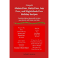 Simple Gluten Free, Dairy Free, Soy Free, and Nightshade Free Holiday Recipes: Familiar Menu Ideas with recipes your family will know and love - Paperback