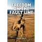 Freedom on the Fault Line - Paperback