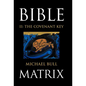 Bible Matrix II: The Covenant Key - Hardcover