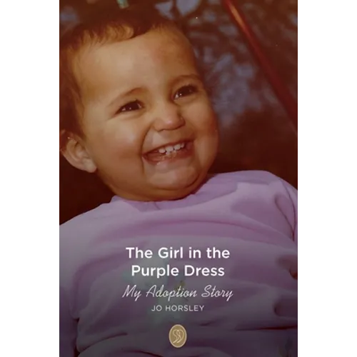 The Girl in the Purple Dress: My Adoption Story - Paperback