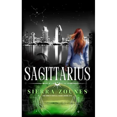 Sagittarius (The Urban Oracle Series, Book One) - Paperback