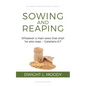 Sowing and Reaping: Whatever a man sows that shall he also reap. - Galatians 6:7 - Paperback