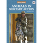 Animals in Military Action - Library Binding