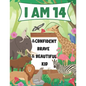 I am 14 and Confident, Brave & Beautiful Kid: A Coloring Book For Awesome Boys & girls birthday, Animals Coloring Books Activity and Drawing, Gift for - Paperback