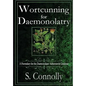 Wortcunning for Daemonolatry: A Formulary for the Daemonolater Alchemist and Gardener - Hardcover