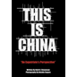 This Is China: An Expatriate's Perspective - Hardcover