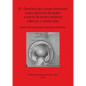 El Dominio del cuerpo femenino como ejercicio de poder a través de textos médicos clásicos y medievales - Paperback