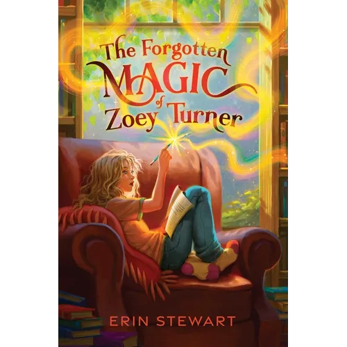 The Forgotten Magic of Zoey Turner - Hardcover