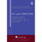 EU and Caricom: Dilemmas Versus Opportunities on Development, Law and Economics - Paperback