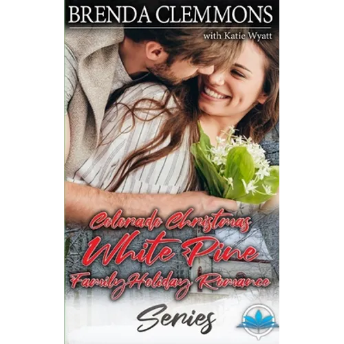 Colorado Christmas White Pine Family Holiday Romance Series - Paperback