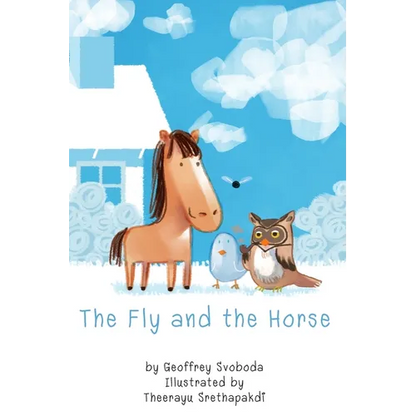 The Fly and the Horse - Hardcover