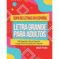 Sopa de Letras en Espanol Letra Grande Para Adultos: 125 Spanish Word Search Large Print Puzzles for Adults - Paperback