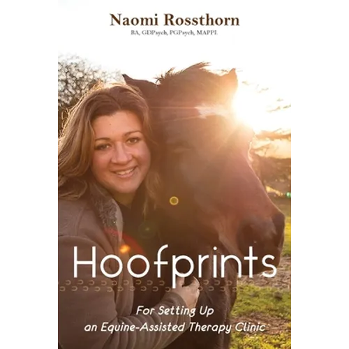 Hoofprints: For Setting Up an Equine-Assisted Therapy Clinic - Paperback
