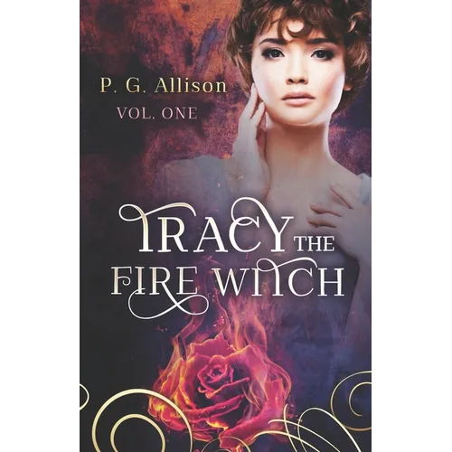 Tracy the Fire Witch - Paperback