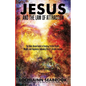 Jesus and the Law of Attraction: The Bible-Based Guide to Creating Perfect Health, Wealth, and Happiness Following Christ's Simple Formula - Paperback