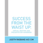Success from the Waist Up: Virtual Meeting and Presentation Handbook - Paperback