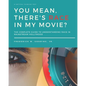 You Mean, There's RACE in My Movie? - Paperback