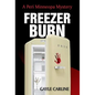 Freezer Burn - Hardcover