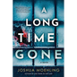 A Long Time Gone - Paperback