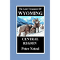 The Lost Treasures of Wyoming-Central Region - Paperback